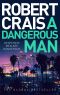 [Elvis Cole and Joe Pike 18] • A Dangerous Man